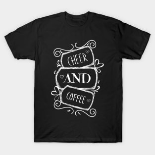 Fueled by Cheer and Coffee T-Shirt